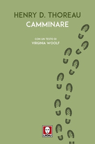 Camminare. Con un testo di Virginia Woolf - Librerie.coop
