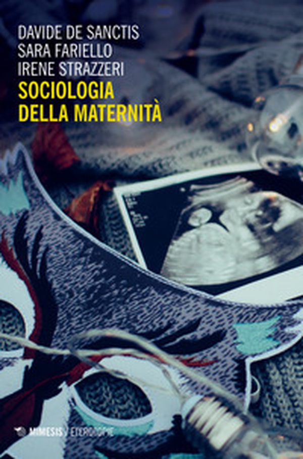 Sociologia della maternità - Librerie.coop Sociologia della maternità - Librerie.coop
