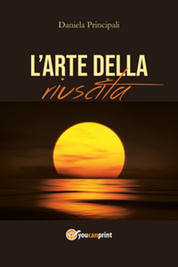 L'arte della riuscita - Librerie.coop L'arte della riuscita - Librerie.coop