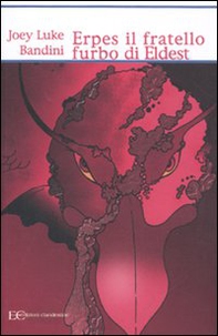 Erpes il fratello furbo di Eldest - Librerie.coop