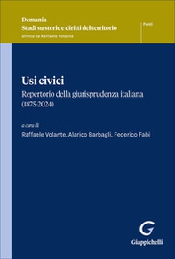 Usi civici. Repertorio della giurisprudenza italiana (1875-2024) - Librerie.coop