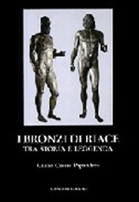 I bronzi di Riace tra storia e leggenda - Librerie.coop I bronzi di Riace tra storia e leggenda - Librerie.coop