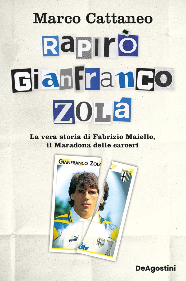 Rapirò Gianfranco Zola - Librerie.coop