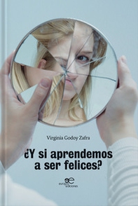 Y si aprendemos a ser felices? - Librerie.coop
