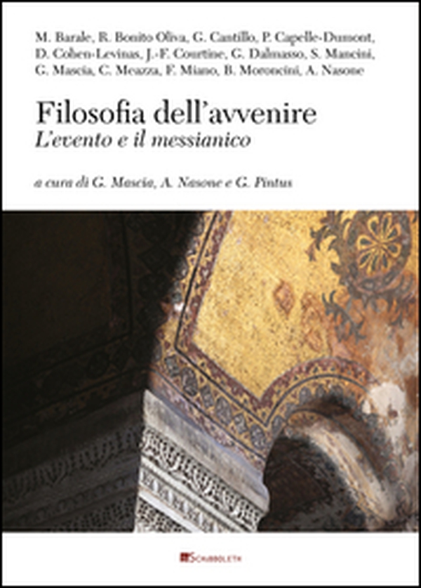 Filosofia dell'avvenire. L'evento e il messianico - Librerie.coop Filosofia dell'avvenire. L'evento e il messianico - Librerie.coop