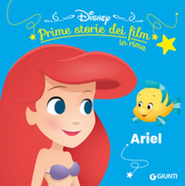 Ariel. Prime storie dei film in rima - Librerie.coop Ariel. Prime storie dei film in rima - Librerie.coop