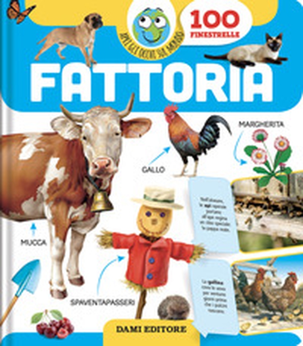 Fattoria. Apri gli occhi sul mondo - Librerie.coop Fattoria. Apri gli occhi sul mondo - Librerie.coop