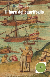 Il fiore del caprifoglio - Librerie.coop