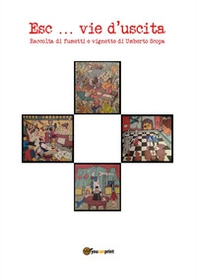 Esc... vie d'uscita - Librerie.coop Esc... vie d'uscita - Librerie.coop