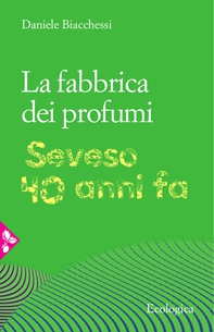 La fabbrica dei profumi - Librerie.coop