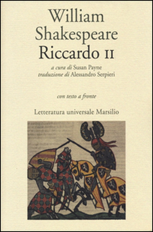 Riccardo II. Testo inglese a fronte - Librerie.coop Riccardo II. Testo inglese a fronte - Librerie.coop