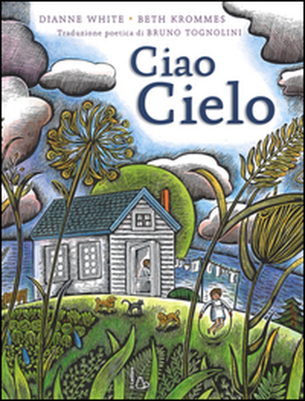 Ciao cielo - Librerie.coop Ciao cielo - Librerie.coop