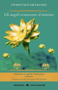 Gli angeli svaniscono al mattino - Librerie.coop