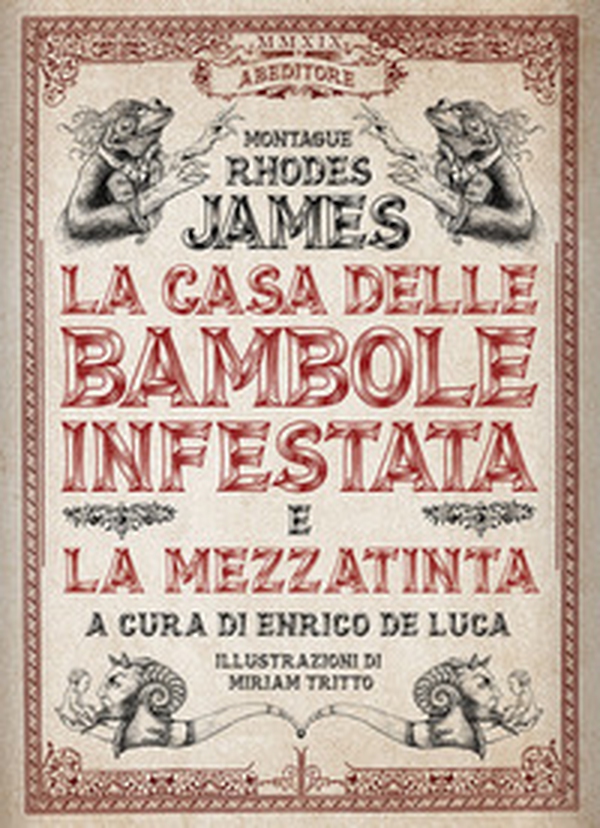 La casa delle bambole infestata e La mezzatinta - Librerie.coop La casa delle bambole infestata e La mezzatinta - Librerie.coop