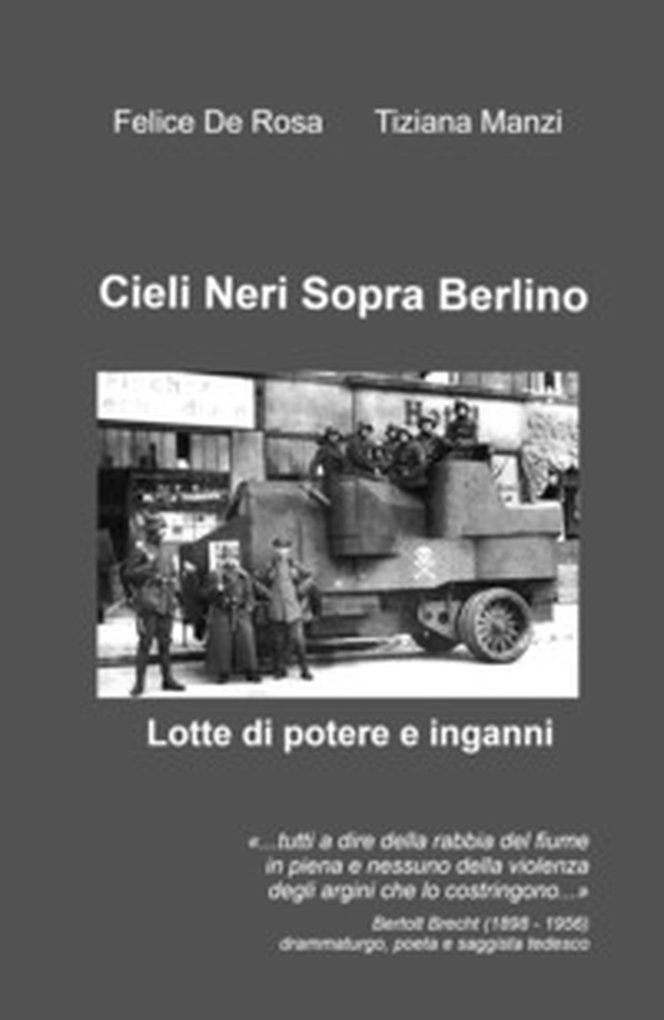 Cieli neri sopra Berlino. Lotte di potere e inganni - Librerie.coop Cieli neri sopra Berlino. Lotte di potere e inganni - Librerie.coop