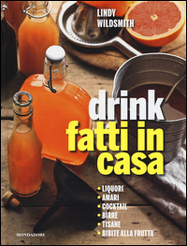 Drink fatti in casa - Librerie.coop Drink fatti in casa - Librerie.coop