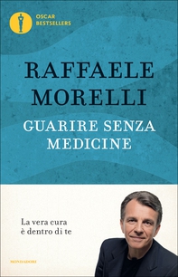 Guarire senza medicine - Librerie.coop
