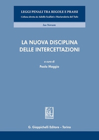 La nuova disciplina delle intercettazioni - Librerie.coop La nuova disciplina delle intercettazioni - Librerie.coop