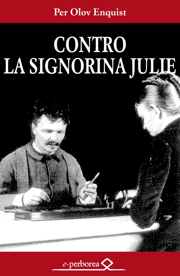 Contro la signorina Julie - Librerie.coop Contro la signorina Julie - Librerie.coop