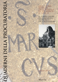 Quaderni della procuratoria. Arte, storia, restauri della basilica di San Marco a Venezia - Librerie.coop