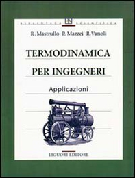 Termodinamica per ingegneri. Applicazioni - Librerie.coop