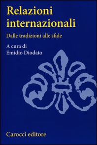 Relazioni internazionali. Dalle tradizioni alle sfide - Librerie.coop