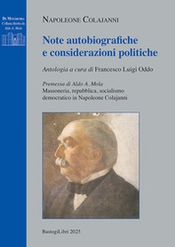 Note autobiografiche e considerazioni politiche - Librerie.coop