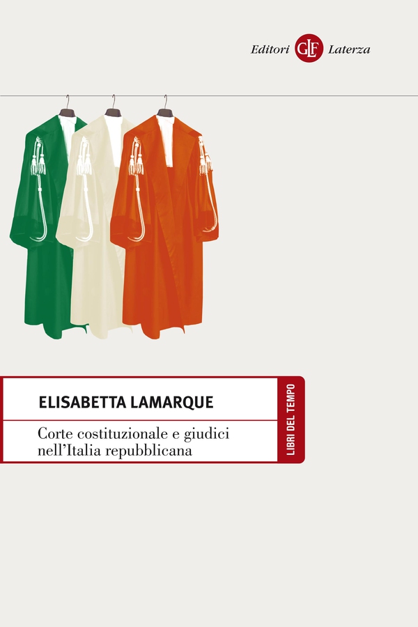 Corte costituzionale e giudici nell'Italia repubblicana - Librerie.coop Corte costituzionale e giudici nell'Italia repubblicana - Librerie.coop