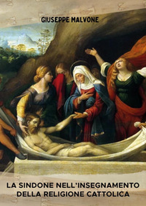 La Sindone nell'insegnamento della religione cattolica - Librerie.coop
