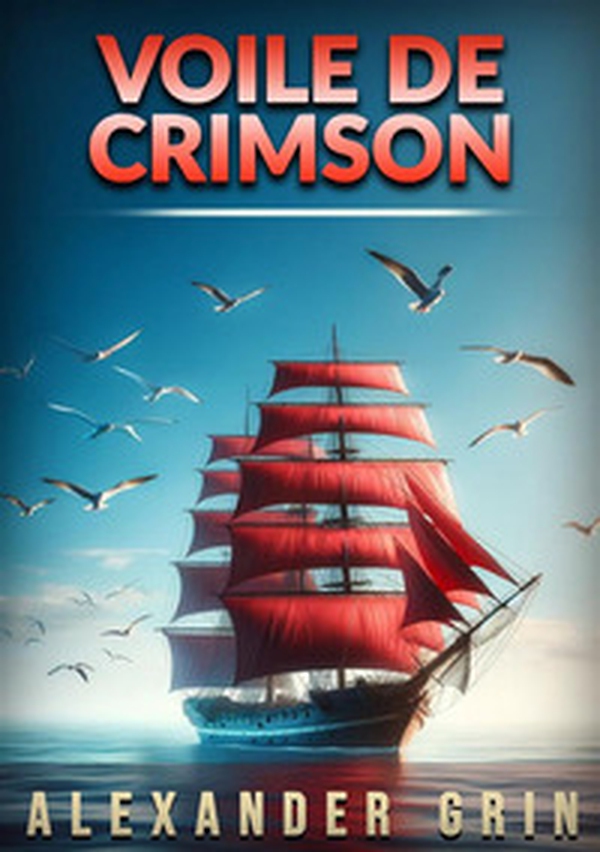 Voile de crimson - Librerie.coop Voile de crimson - Librerie.coop