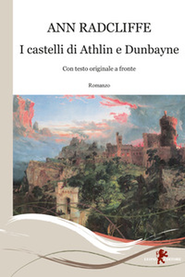 I castelli di Athlin e Dunbayne. Con testo originale a fronte - Librerie.coop I castelli di Athlin e Dunbayne. Con testo originale a fronte - Librerie.coop
