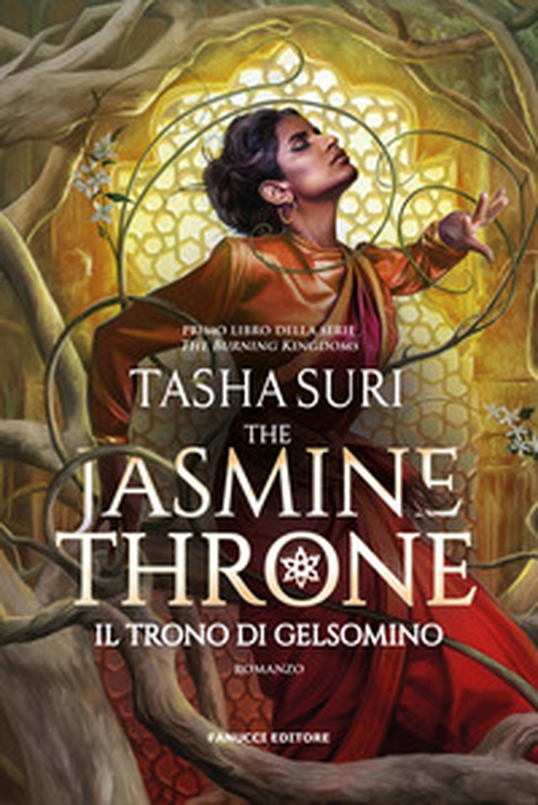 The jasmine throne. Il trono di gelsomino. The burning kingdoms - Vol. 1 - Librerie.coop The jasmine throne. Il trono di gelsomino. The burning kingdoms - Vol. 1 - Librerie.coop
