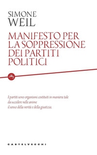 Manifesto per la soppressione dei partiti politici - Librerie.coop