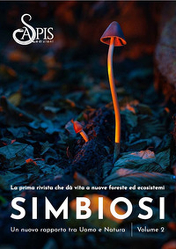 Simbiosi. Un nuovo rapporto tra uomo e natura - Librerie.coop Simbiosi. Un nuovo rapporto tra uomo e natura - Librerie.coop
