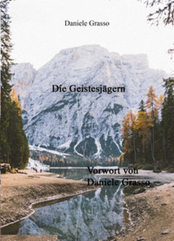 Die Geistesjägern - Librerie.coop Die Geistesjägern - Librerie.coop