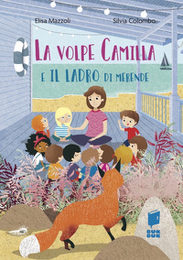 La volpe Camilla e il ladro di merende - Librerie.coop La volpe Camilla e il ladro di merende - Librerie.coop