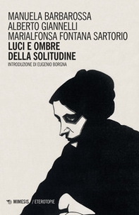 Luci e ombre della solitudine - Librerie.coop Luci e ombre della solitudine - Librerie.coop