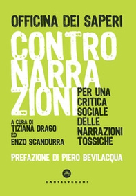 Contronarrazioni. Per una critica sociale delle narrazioni tossiche - Librerie.coop