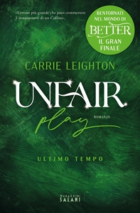 Unfair Play. Ultimo tempo - Librerie.coop