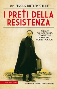 I preti della resistenza - Librerie.coop I preti della resistenza - Librerie.coop
