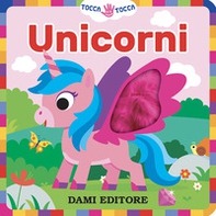Unicorni. Tocca tocca - Librerie.coop Unicorni. Tocca tocca - Librerie.coop