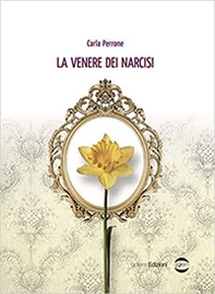 La Venere dei narcisi - Librerie.coop