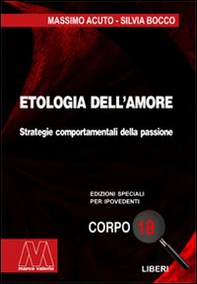 Etologia dell'amore. Strategie comportamentali della passione - Librerie.coop Etologia dell'amore. Strategie comportamentali della passione - Librerie.coop