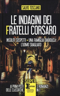 Le indagini dei fratelli Corsaro: Insoliti sospetti-Una famiglia diabolica-L'uomo sbagliato - Librerie.coop