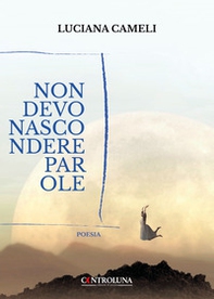 Non devo nascondere parole - Librerie.coop Non devo nascondere parole - Librerie.coop