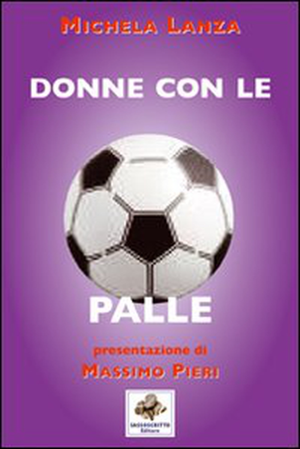 Donne con le palle - Librerie.coop Donne con le palle - Librerie.coop
