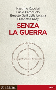 Senza la guerra - Librerie.coop Senza la guerra - Librerie.coop