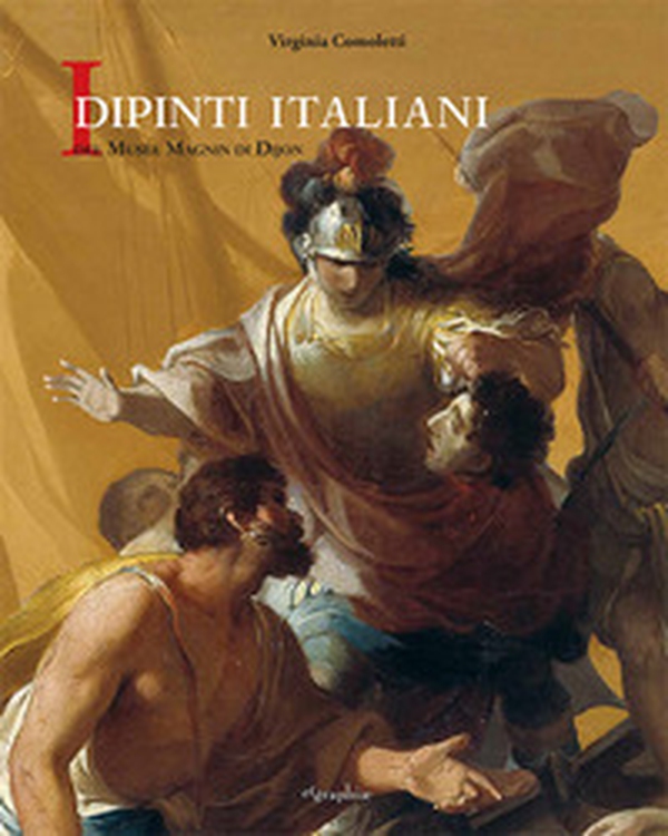 I dipinti italiani del Musée Magnin di Dijon - Librerie.coop I dipinti italiani del Musée Magnin di Dijon - Librerie.coop
