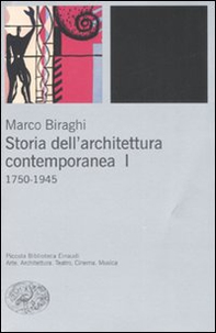 Storia dell'architettura contemporanea - Vol. 1 - Librerie.coop