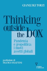 Thinking outside the box. Pandemia e geopolitica: i nuovi assetti globali - Librerie.coop Thinking outside the box. Pandemia e geopolitica: i nuovi assetti globali - Librerie.coop